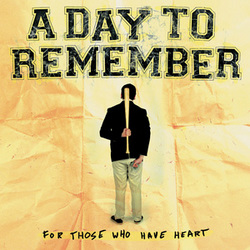 A Day To Remember "For Those Who Have Heart" CD